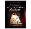 Pèlerinages et sanctuaires mariaux – Anjou, Maine, Touraine – Jean Emmanuel DROCHON